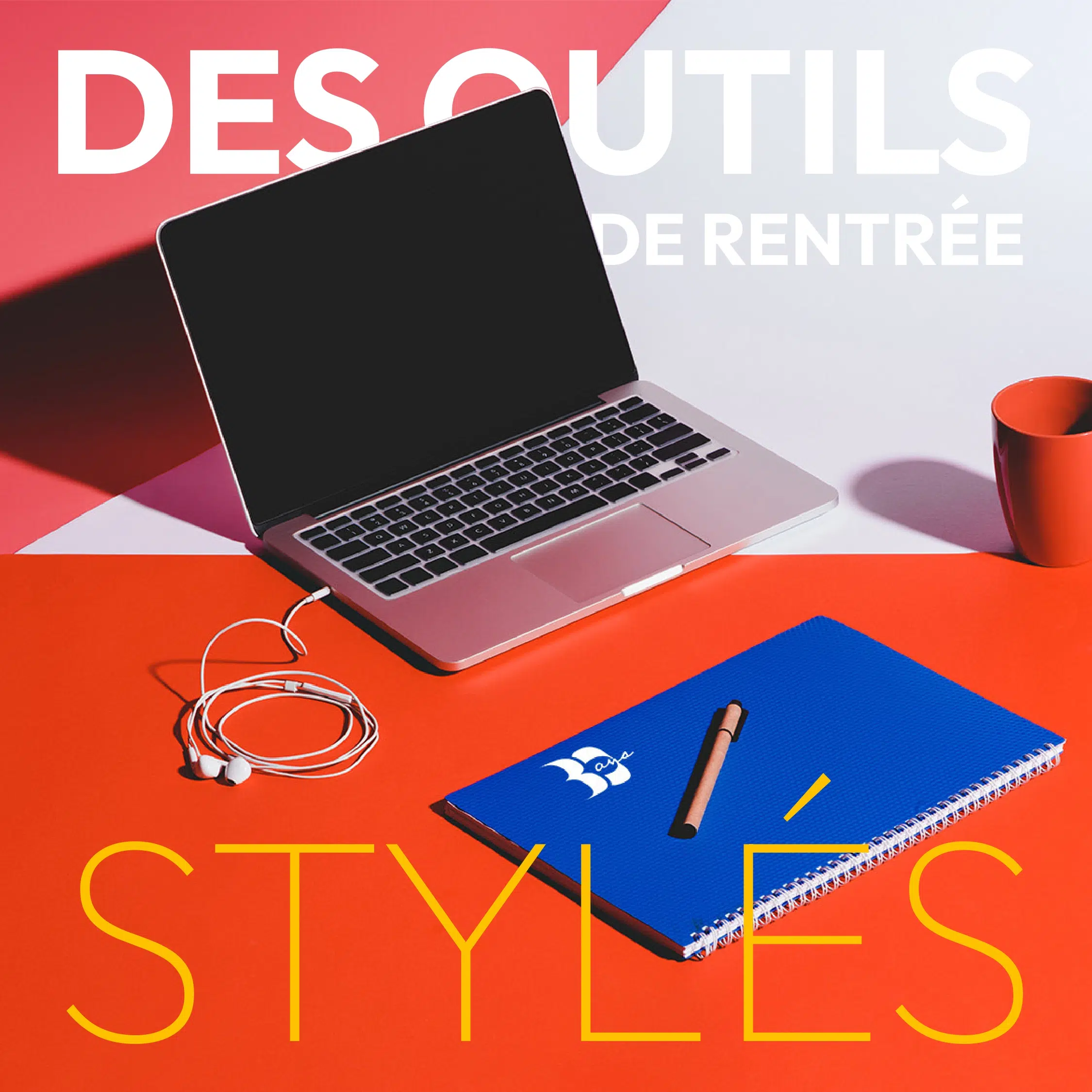 Des outils de rentrée Stylés bernicia